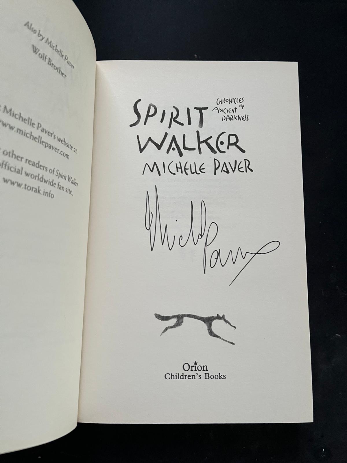 Signed Hardback Edition - Spirit Walker by Michelle Paver (Chronicles of Ancient Darkness book 2)