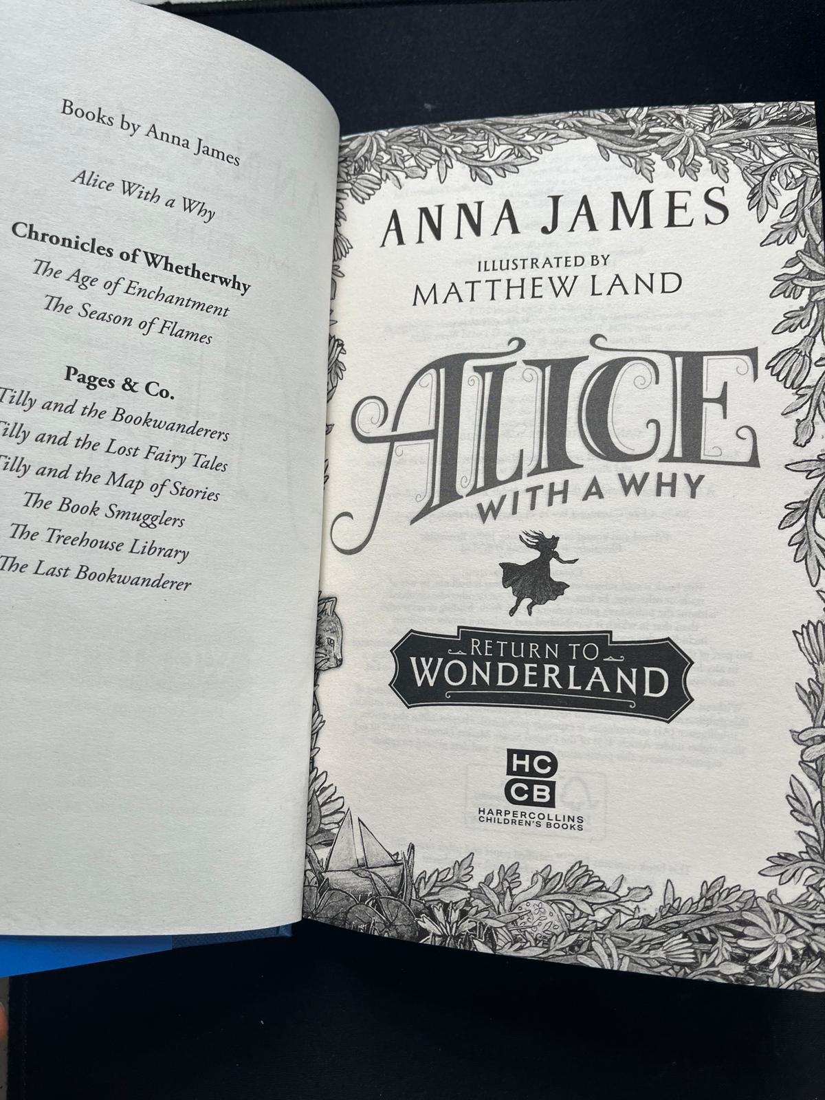 Signed First Edition – Alice With a Why: Return to Wonderland by Anna James